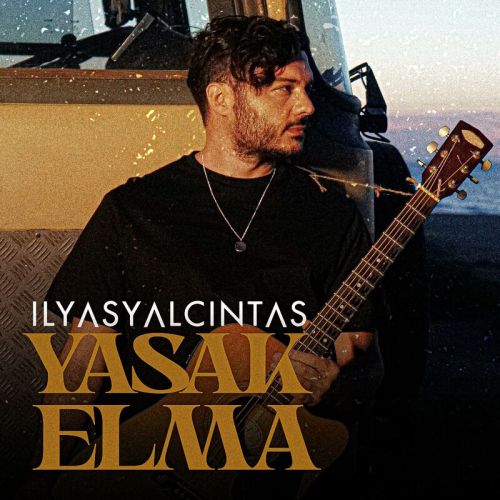 دانلود آهنگ Yasak Elma از الیاس یالچینتاش