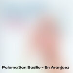 دانلود آهنگ Paloma San Basilio En Aranjuez