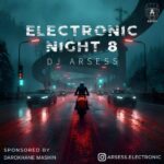 دانلود ریمیکس دیجی آرسس الکترونیک نایت 8